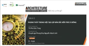 [ALP Mini-talk 2019 - #2] Phong thủy trong việc tạo lập bản sắc Á đông - Phần 02